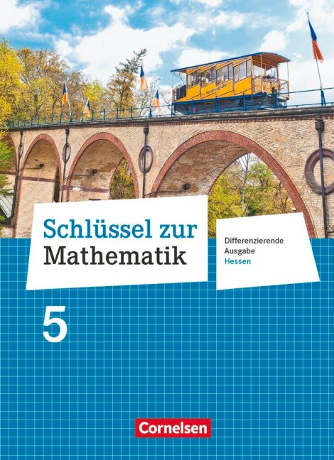 Schlüssel zur Mathematik 5. Schuljahr - Differenzierende Ausgabe Hessen - Schülerbuch - Helga Berkemeier, Ilona Gabriel, Wolfgang Hecht, Ines Knospe, Reinhold Koullen