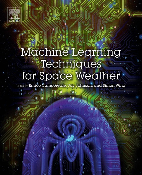 Machine Learning Techniques for Space Weather - 