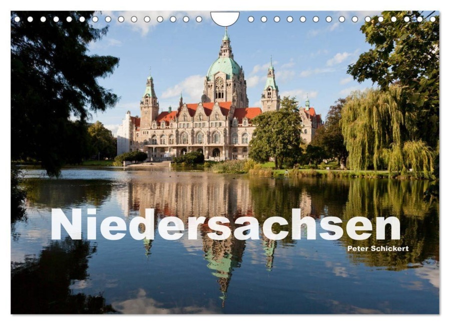 Niedersachsen (Wandkalender 2027 DIN A4 quer), CALVENDO Monatskalender - Peter Schickert