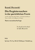 Cover-Bild zum Titel 'Die Registersachen in der gerichtlichen Praxis' von 'Arthur Brand, Viktor Marowski'