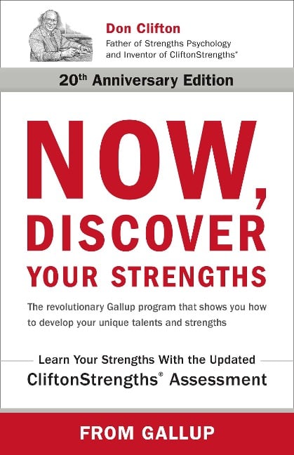 Now, Discover Your Strengths - Gallup