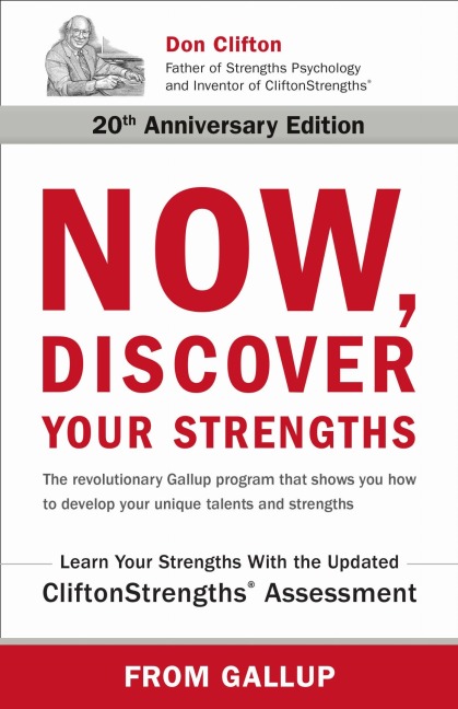 Now, Discover Your Strengths - 