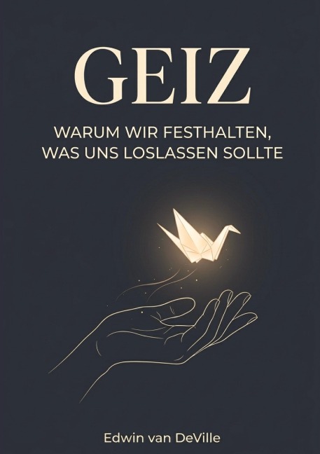 GEIZ - Edwin van DeVille