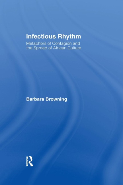 Infectious Rhythm - Barbara Browning