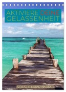 Cover-Bild zum Titel 'Aktiviere deine Gelassenheit Weisheiten und Zitate (Tischkalender 2027 DIN A5 hoch), CALVENDO Monatskalender' von 'Susan Michel'