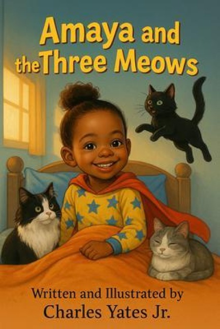Amaya and the Three Meows - Charles E Yates