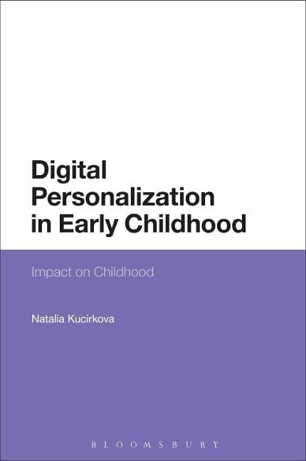 Digital Personalization in Early Childhood - Natalia Kucirkova
