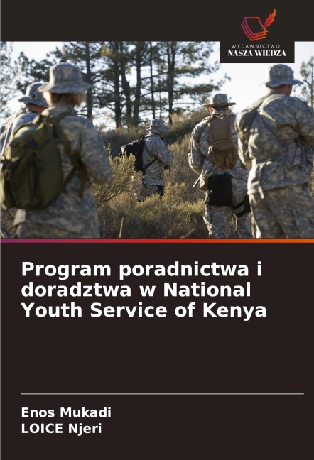 Program poradnictwa i doradztwa w National Youth Service of Kenya - Enos Mukadi, Loice Njeri