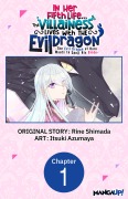 Cover-Bild zum Titel 'In Her Fifth Life, the Villainess Lives With the Evil Dragon -The Evil Dragon of Ruin Wants to Spoil His Bride- #001' von 'Rine Shimada, Itsuki Azumaya'