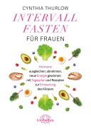 Cover-Bild zum Titel 'Intervallfasten für Frauen' von 'Cynthia Thurlow'