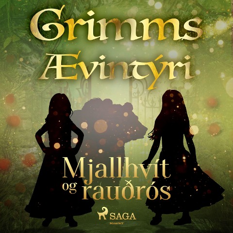 Mjallhvít og rauðrós - Grimmsbræður