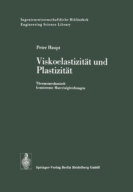 Viskoelastizität und Plastizität - P. Haupt