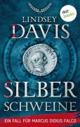 Cover-Bild zum Titel 'Silberschweine' von 'Lindsey Davis'