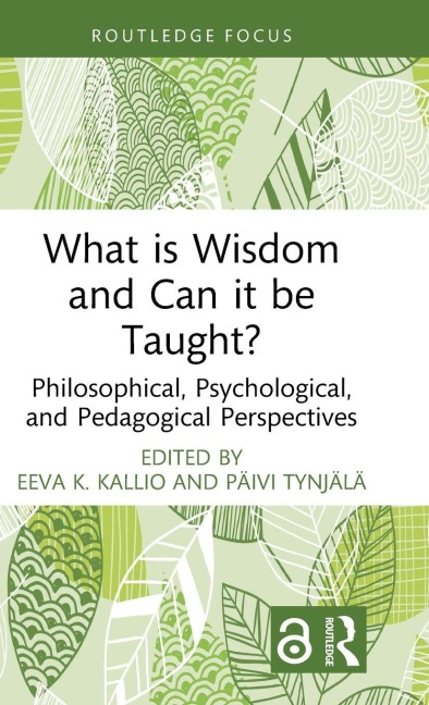 What is Wisdom and Can it be Taught? - 