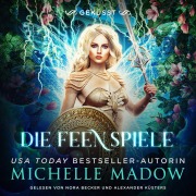 Cover-Bild zum Titel 'Die Feenspiele 3' von 'Michelle Madow'