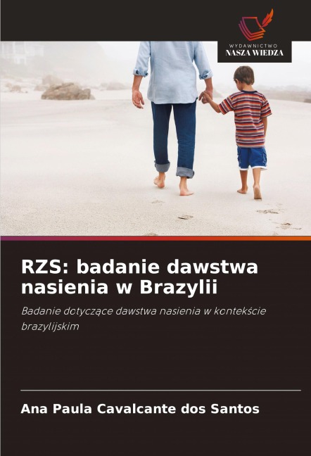 RZS: badanie dawstwa nasienia w Brazylii - Ana Paula Cavalcante Dos Santos