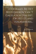 Cover-Bild zum Titel 'Leiddraad, Bij Het Bestudeeren Van 't Galela'sch Dialekt, Op Het Eiland Halmaheira...' von ''