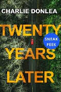 Twenty Years Later: Sneak Peek - Charlie Donlea