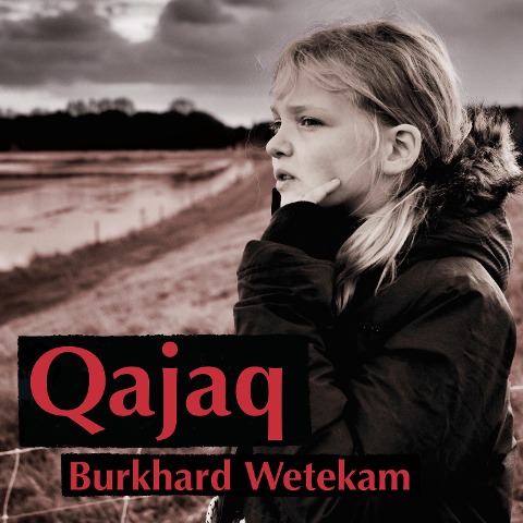 Qajaq - Burkhard Wetekam