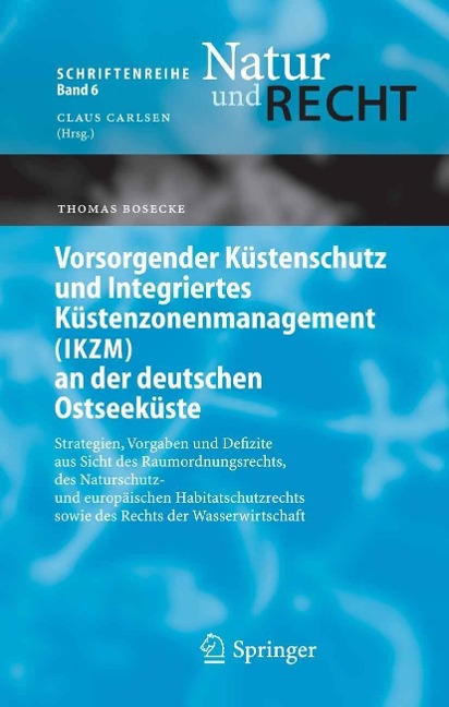 Vorsorgender Küstenschutz und Integriertes Küstenzonenmanagement (IKZM) an der deutschen Ostseeküste - Thomas Bosecke