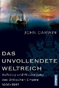 Cover-Bild zum Titel 'Das unvollendete Weltreich' von 'John Darwin'