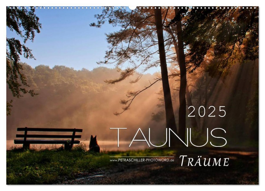 Taunus - Träume (Wandkalender 2025 DIN A2 quer), CALVENDO Monatskalender - Petra Schiller