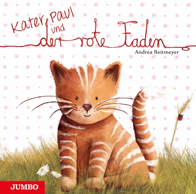 Kater Paul und der rote Faden - Andrea Reitmeyer