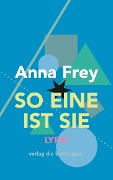 So eine ist sie - Anna Frey