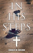 Cover-Bild zum Titel 'In His Steps' von 'Charles M. Sheldon'