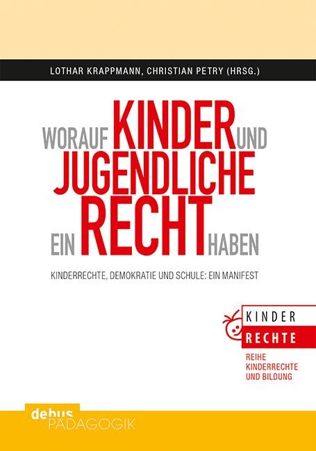 Worauf Kinder und Jugendliche ein Recht haben - 