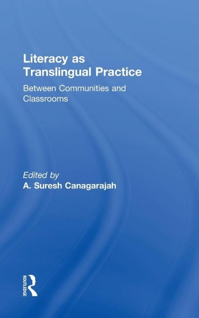 Literacy as Translingual Practice - 