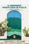 Il fenómeno migratorio in Puglia - Michela C. Pellicani