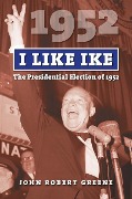 Cover-Bild zum Titel 'I Like Ike' von 'John Robert Greene'