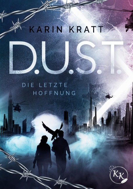 D.U.S.T. - Die letzte Hoffnung - Karin Kratt