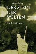 Cover-Bild zum Titel 'Der Stein der Welten' von 'Michael Dechert'