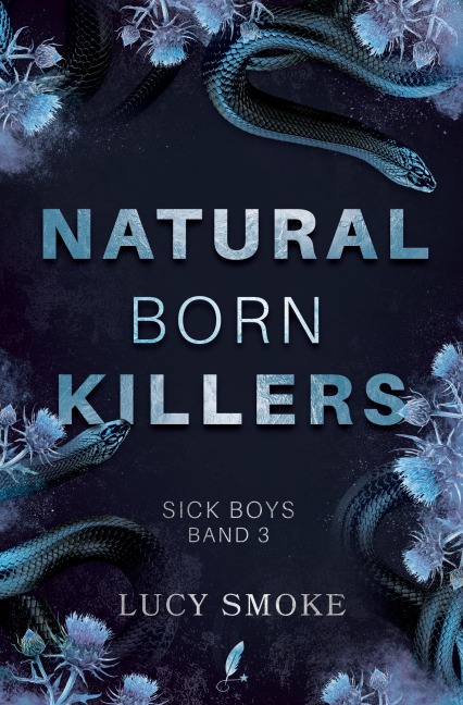 Natural Born Killers - Lucy Smoke