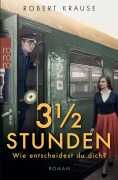 Dreieinhalb Stunden - Robert Krause