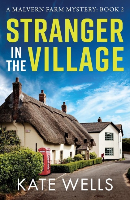 Stranger in the Village - Kate Wells