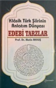 Cover-Bild zum Titel 'Klasik Türk Siirinin Anlatim Dünyasi Edebi Tarzlar' von 'Metin Akkus'
