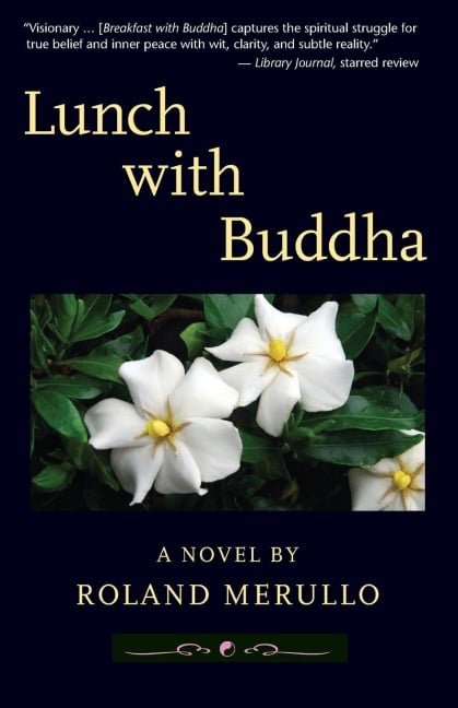 Lunch with Buddha - Roland Merullo