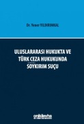 Cover-Bild zum Titel 'Uluslararasi Hukukta ve Türk Ceza Hukukunda Soykirim Sucu' von 'Yener Yildirimkal'