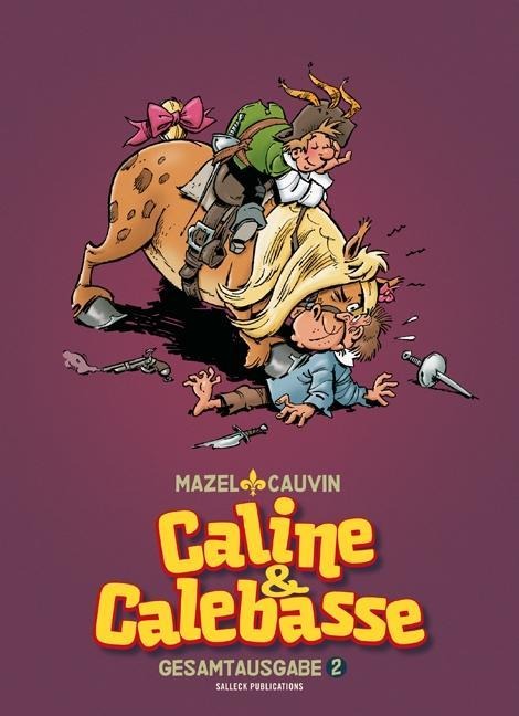 Caline & Calebasse - Raoul Cauvin, Luc Mazel