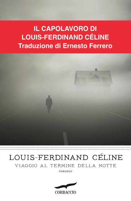 Viaggio al termine della notte - Louis-Ferdinand Céline