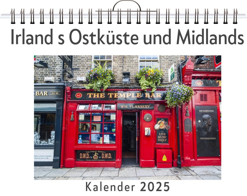 Irland s Ostküste und Midlands - (Wandkalender 2025, Kalender DIN A4 quer, Monatskalender im Querformat mit Kalendarium, das perfekte Geschenk) - Sofia Becker