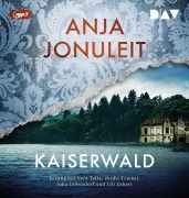 Cover-Bild zum Titel 'Kaiserwald' von 'Anja Jonuleit'