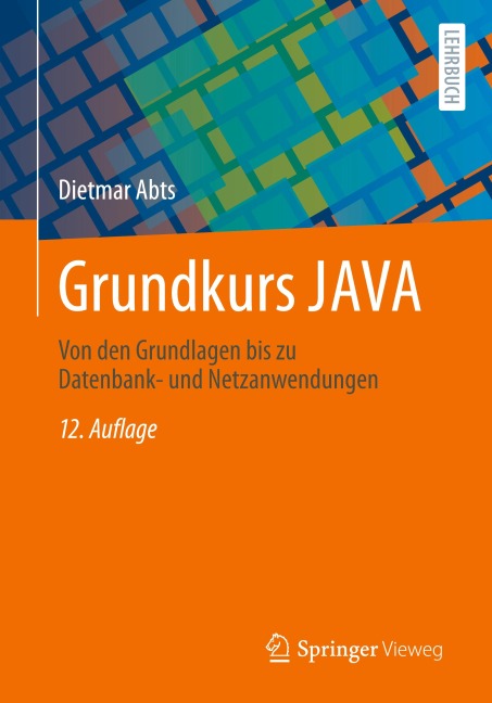 Grundkurs JAVA - Dietmar Abts