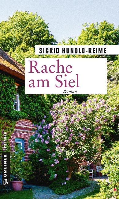 Rache am Siel - Sigrid Hunold-Reime