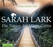 Die Tränen der Maori-Göttin - Sarah Lark