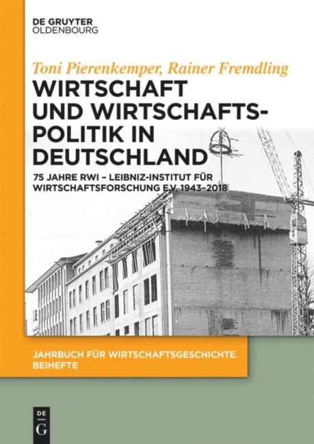 Wirtschaft und Wirtschaftspolitik in Deutschland - Rainer Fremdling, Toni Pierenkemper