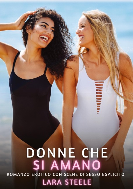 Donne che si Amano - Lara Steele
